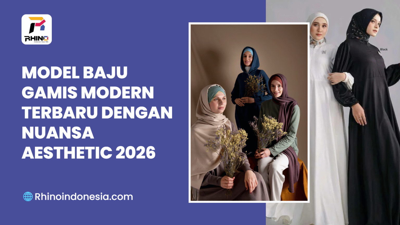 Model Baju Gamis Modern Terbaru dengan Nuansa Aesthetic 2026 Model Baju Gamis Modern Terbaru 2026