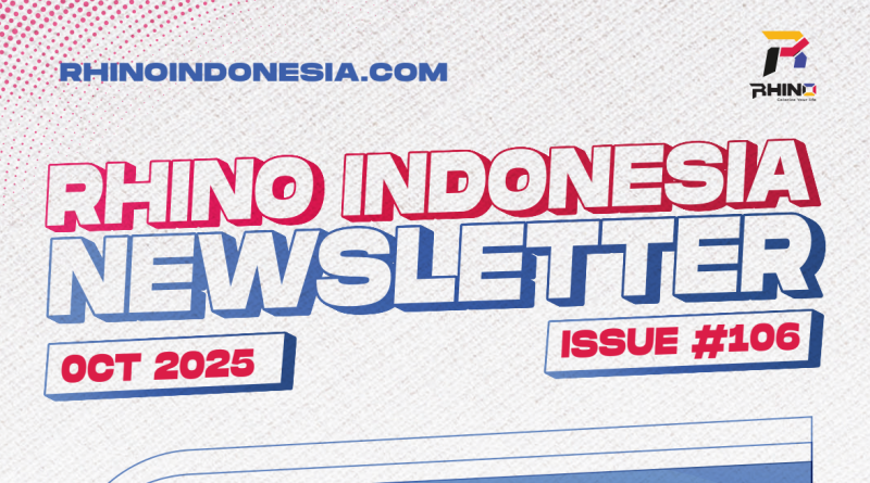 Rhino Indonesia Newsletter Oktober 2025
