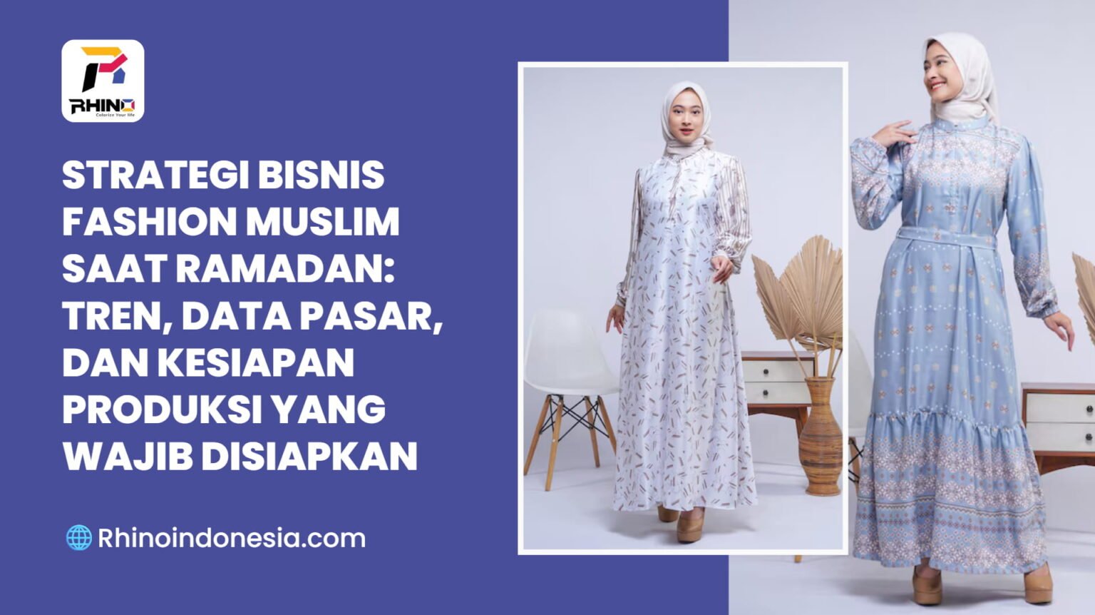 Momentum Emas atau Tekanan Produksi? Strategi Cerdas Brand Fashion Muslim Saat Ramadhan Trend Fashion Muslim 2026